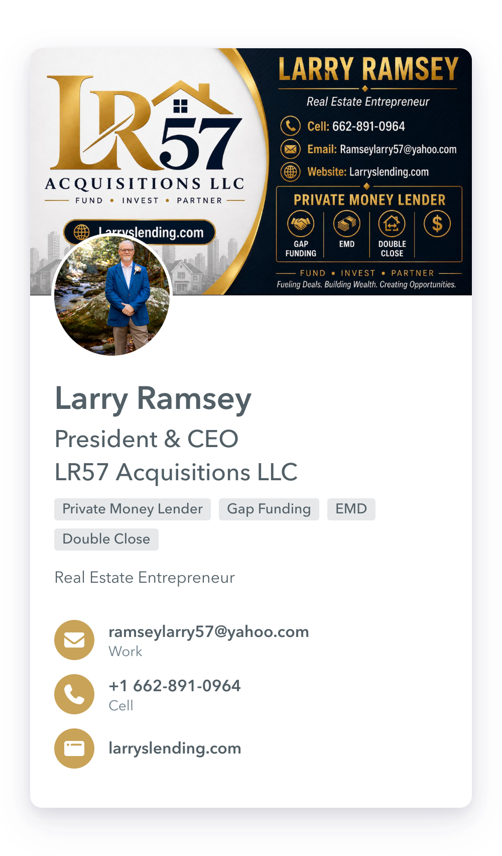 Larry Ramsey, Managing Member of LR57 Acquisitions